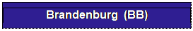Textfeld: Brandenburg  (BB)