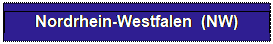 Textfeld: Nordrhein-Westfalen  (NW)
